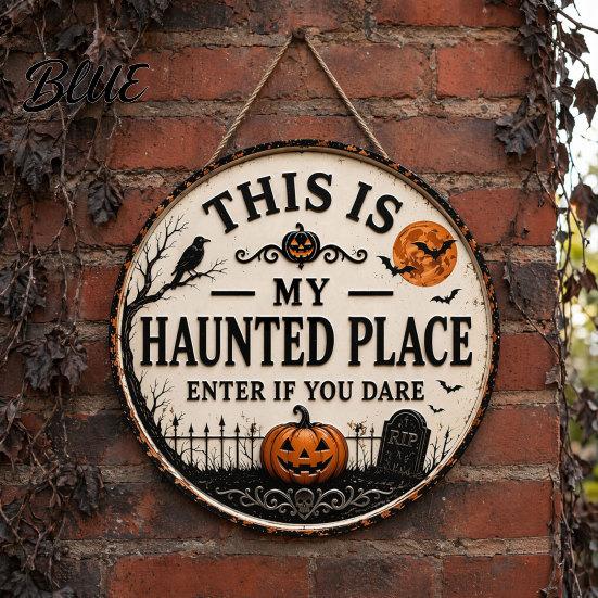 Rustic Halloween Sign Door Sign This Is My Haunted Place Festival Lightweight Hanger Decorative Hanging Plaque Metal Wall Art Decor Party