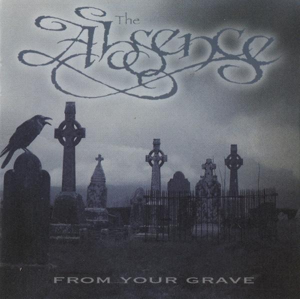 

CD ABSENCE - From Your Grave 3984145422 Metal Blade Rec 2005 US Rock Used