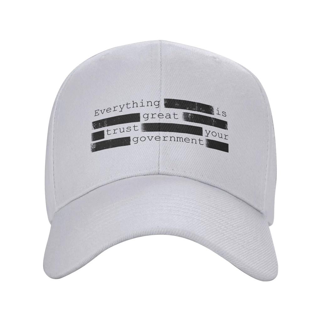 New Design Baseball Cap Everything Is Fine Trust Your GovernUnisext Outfits For Unisex Women Trucker Hat Casual Snapback Hat