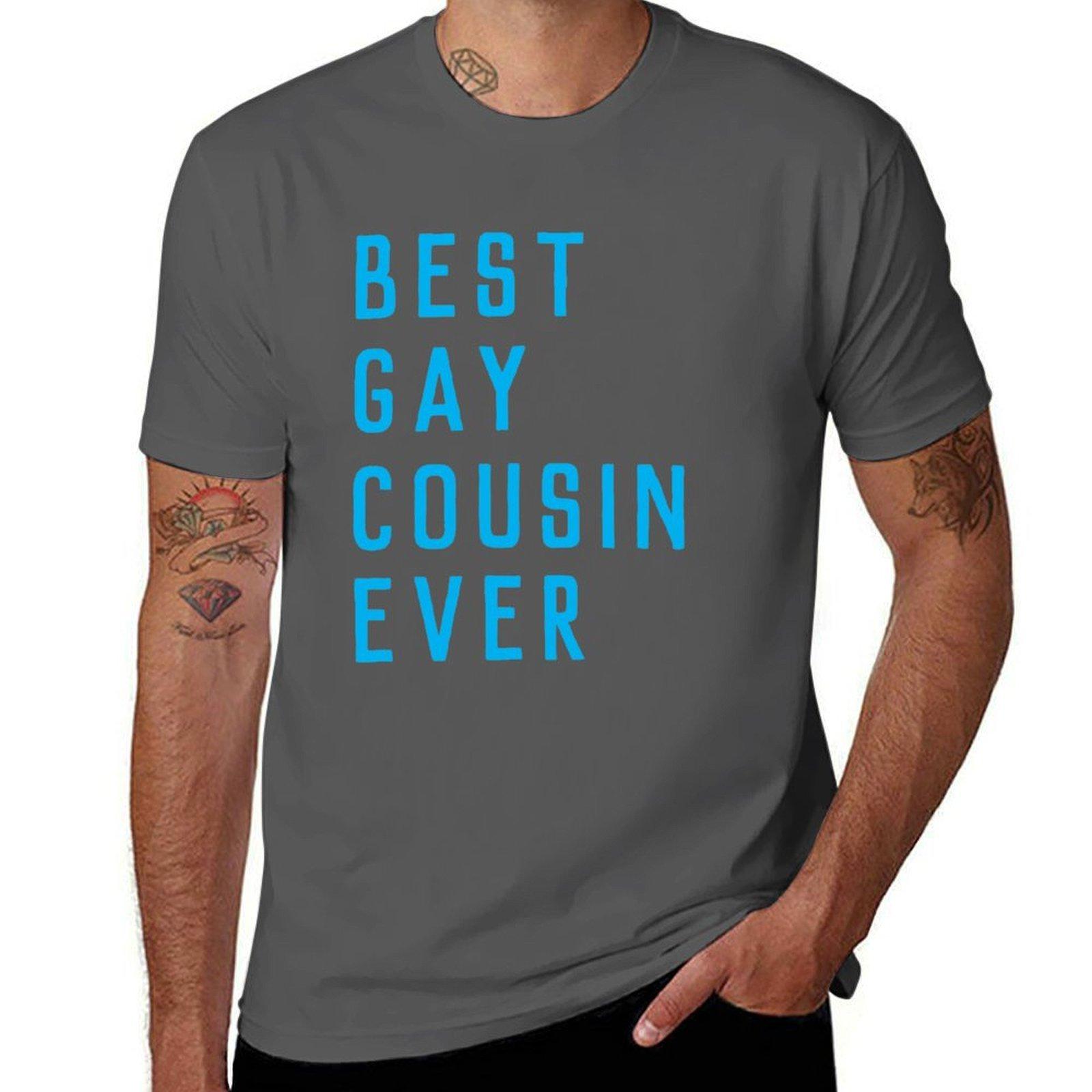 

Best Gay Cousin Ever T-Shirt t shirts for man slim fit anime t shirts for man T-Shirt 4XL
