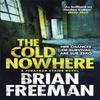 The Cold Nowhere by Brian Freeman Paperback Book 9780857383235