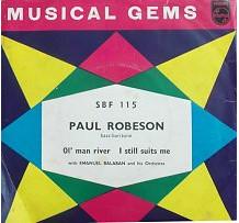 

7inch Record PAUL ROBESON WITH EMANUEL BALABAN Ol Man RiverI Still Suits Me SBF115 Philips UK Classical Used
