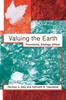 The Valuing the Earth : Economics, Ecology, Ethics Second Edition Book