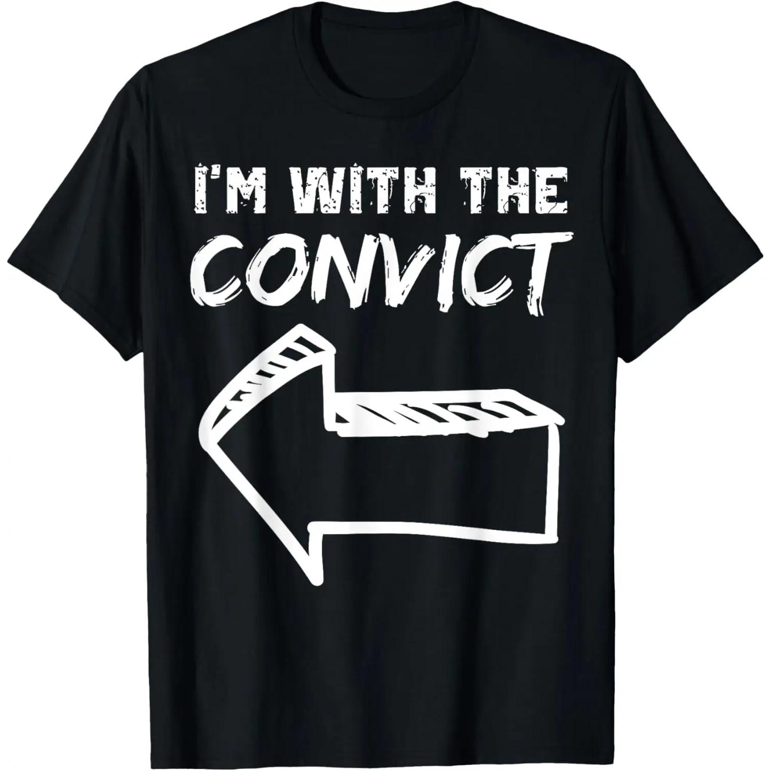 I m With The Convict LEFT Arrow Funny Halloween Costume Her T-Shirt S