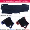 for Nissan Micra March K13 2011 2012 2013 2014 2015 2016 Anti-Slip Mat Dashboard Cover Pad Sunshade Dashmat Car Accessories Rug
