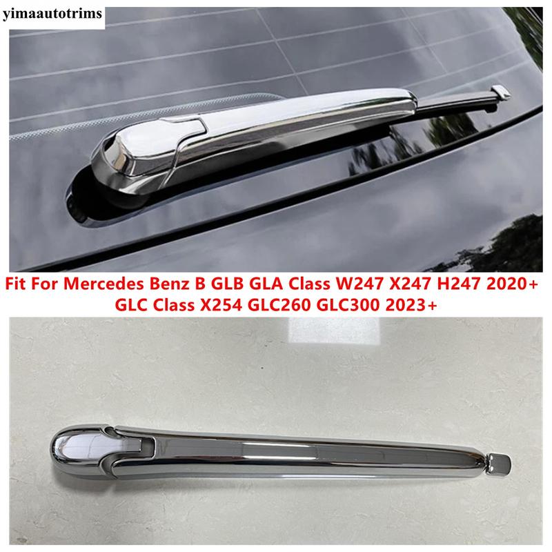 

Chrome Rear Rain Wiper Cover Trim For Benz B GLB GLA Class W247 X247 H247 - 2024 / GLC Class X254 GLC260 GLC300 2024