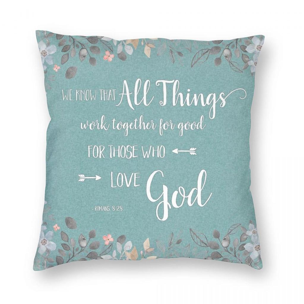 All Things Work Together Rom 8:28 Square Pillowcase Polyester Linen Velvet Printed Zip Decor Pillow Case Home Cushion Cover