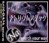 

CD NATRIUMATTACK - Search your way Japan ObiMusic Others Used