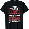 Proud Dad of A 2025 Graduate Senior Class of 2025 Graduation T-Shirt