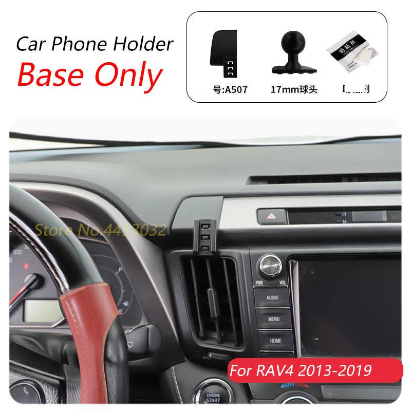 

For Toyota RAV4 2013-2019 Car Phone Holder Special Fixed Bracket Base 17mm Not Blocking Air Outlet Interior Accessories