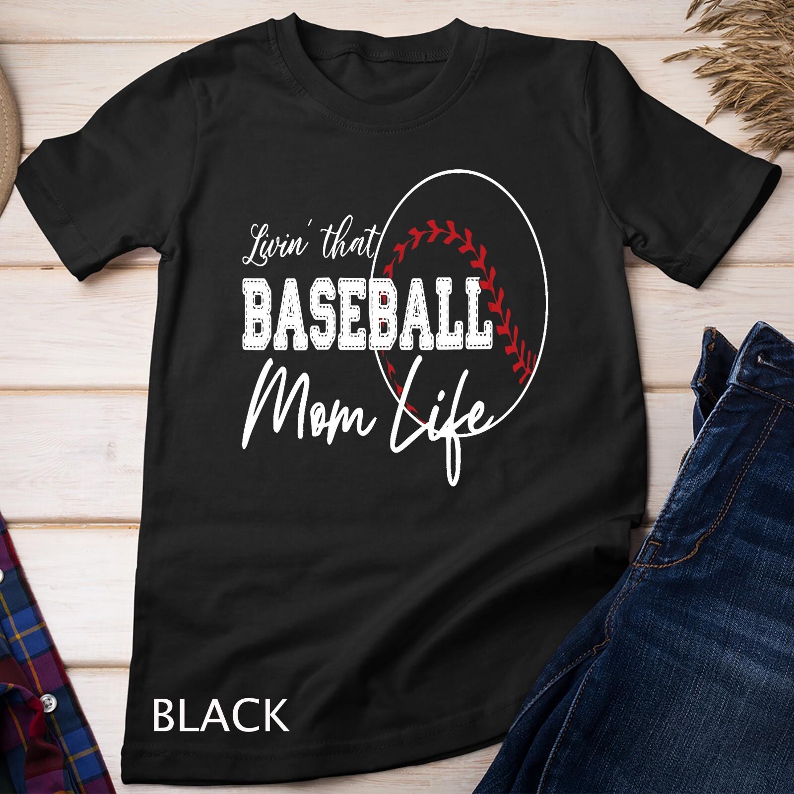 Womens Sports Moms Shirt Livin That Baseball Mom Life Unisex T-Shirt Mens Womens Tees Top S