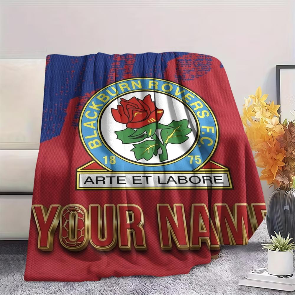 1PC Custom Name Blackburn Rovers Patterned Flannel Blanket Suitable For All Seasons for Home Decor Warmth and Comfort Gifts Holiday Present