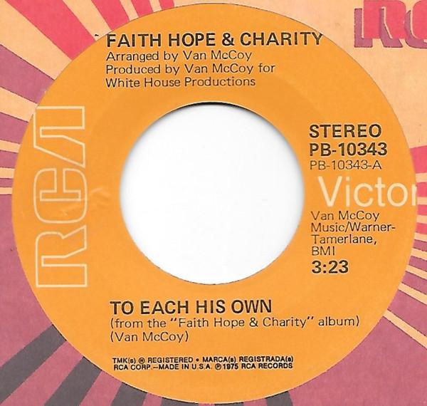 

7inch Record FAITH HOPE CHARITY To Each His Own Find A Way PB10343 RCA Victor 1975 US SoulFunk Used