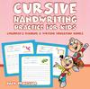 The Cursive Handwriting Practice for Kids : Children's Reading & Writing Education Books Book