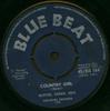 7inch Record PRINCE BUSTER DERRICK MORGAN ERIC  Country Girl  Sweet Love 45BB184 Blue Beat 1963 UK Reggae Ska  Dub Used