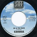 

7inch Record MAD COBRA - In A Yu Face SS001 Shy Shy Records US Reggae, Ska & Dub Used