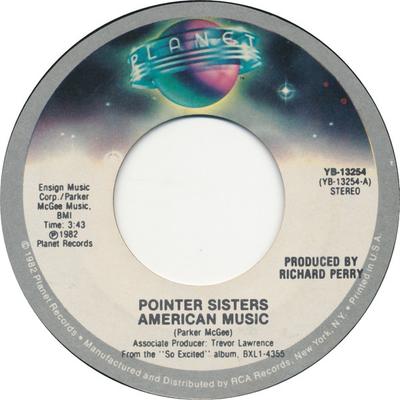 7inch Record POINTER SISTERS - American Music YB13254 Planet 1982 US Pop Used