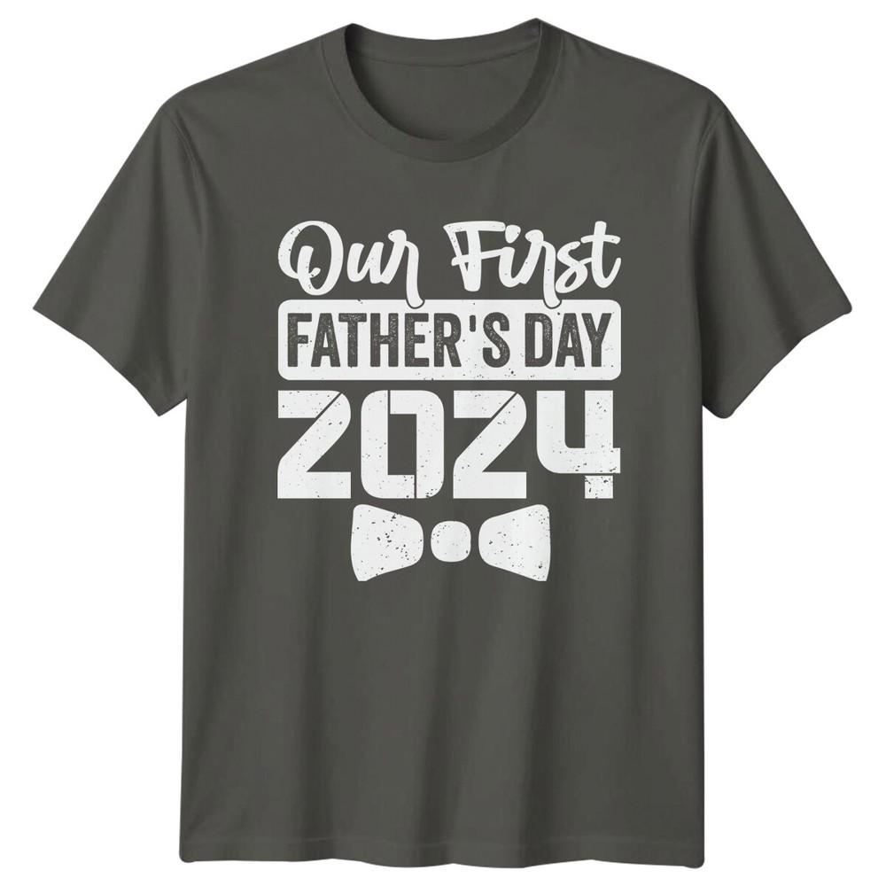 Our First Fathers Day 2024 TShirt Dad Gift S