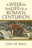 Kniha A Week In the Life of a Roman Centurion
