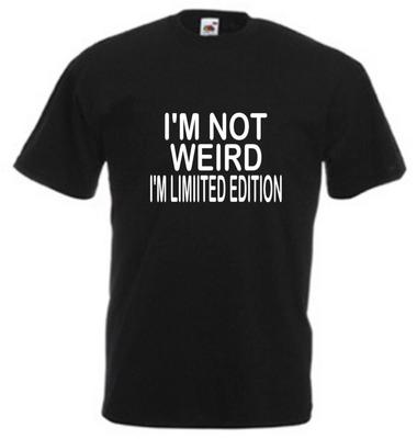 I AM NOT WEIRD - FUNNY SLOGAN Mens T-Shirt