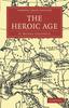 The The Heroic Age by Chadwick, H. Munro - Paperback Book