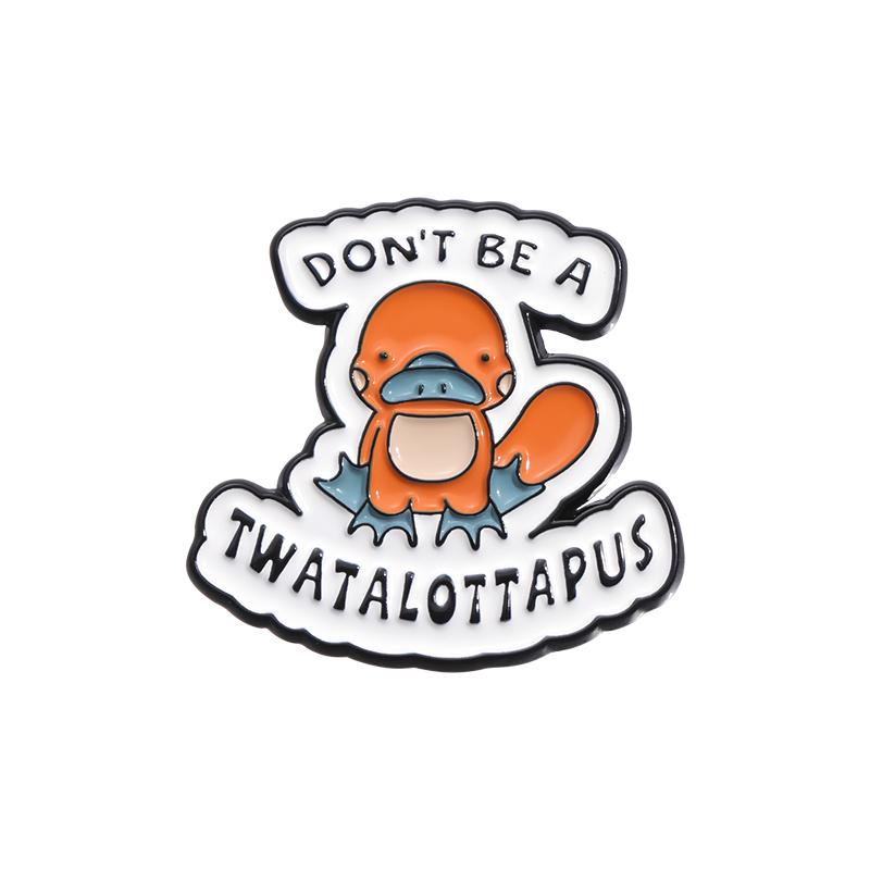 DON'T BE A DICKASAURUS Enamel Pins Custom CUNTCAKE TWATASAURUS Brooches Lapel Badges Cartoon Animal Jewelry Gift for Kids Friend