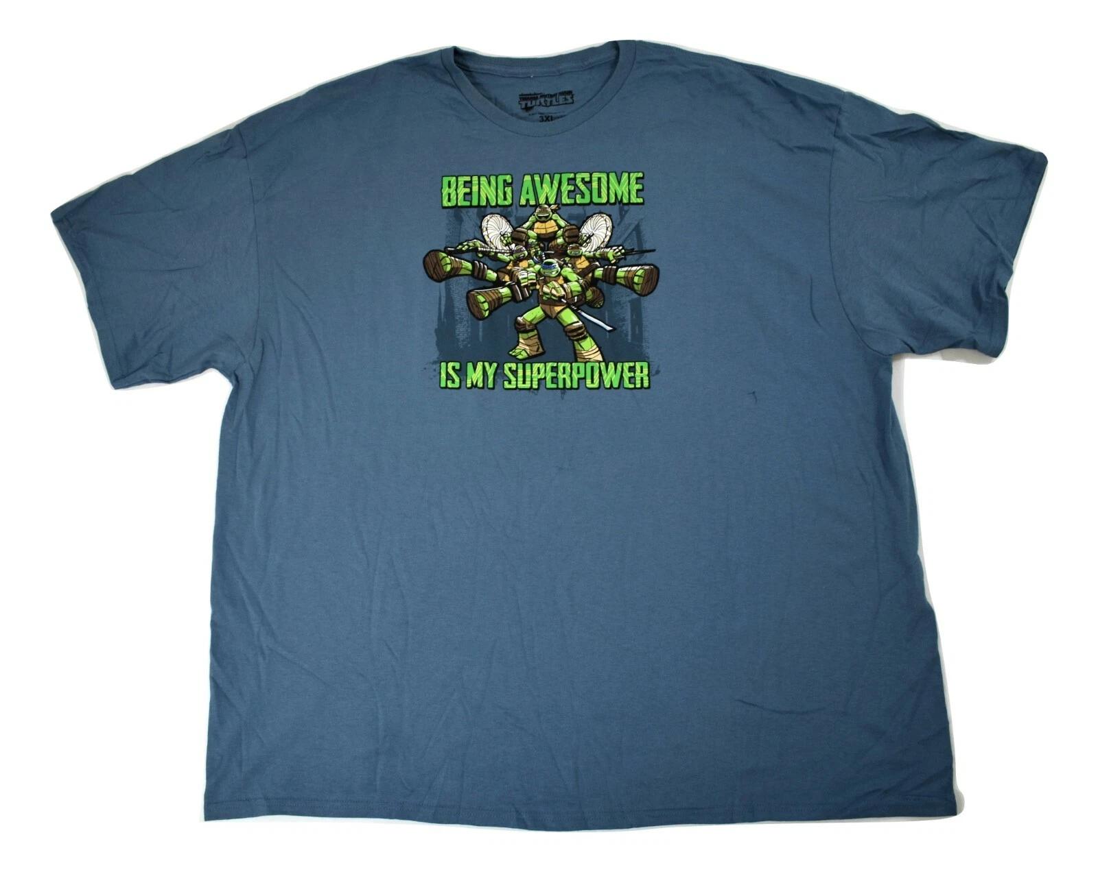 

Teenage Mutant Ninja Turtles Mens Being Awesome Is My Super Power Shirt New 3XL 3XL