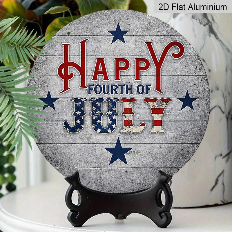 2D Flat, 1pc Round "Happy Fourth of July" Aluminum Hanging Sign, Patriotic USA Flag Star Letter Design, Rustic Wooden Background Metal Wall Decor