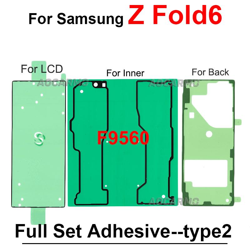 Back Cover Adhesive For Samsung Galaxy Z Fold 7 6 Fold6 F956 Fold7 F9660 LCD Inner Front Small Screen Sticker Fullset Tape Glue