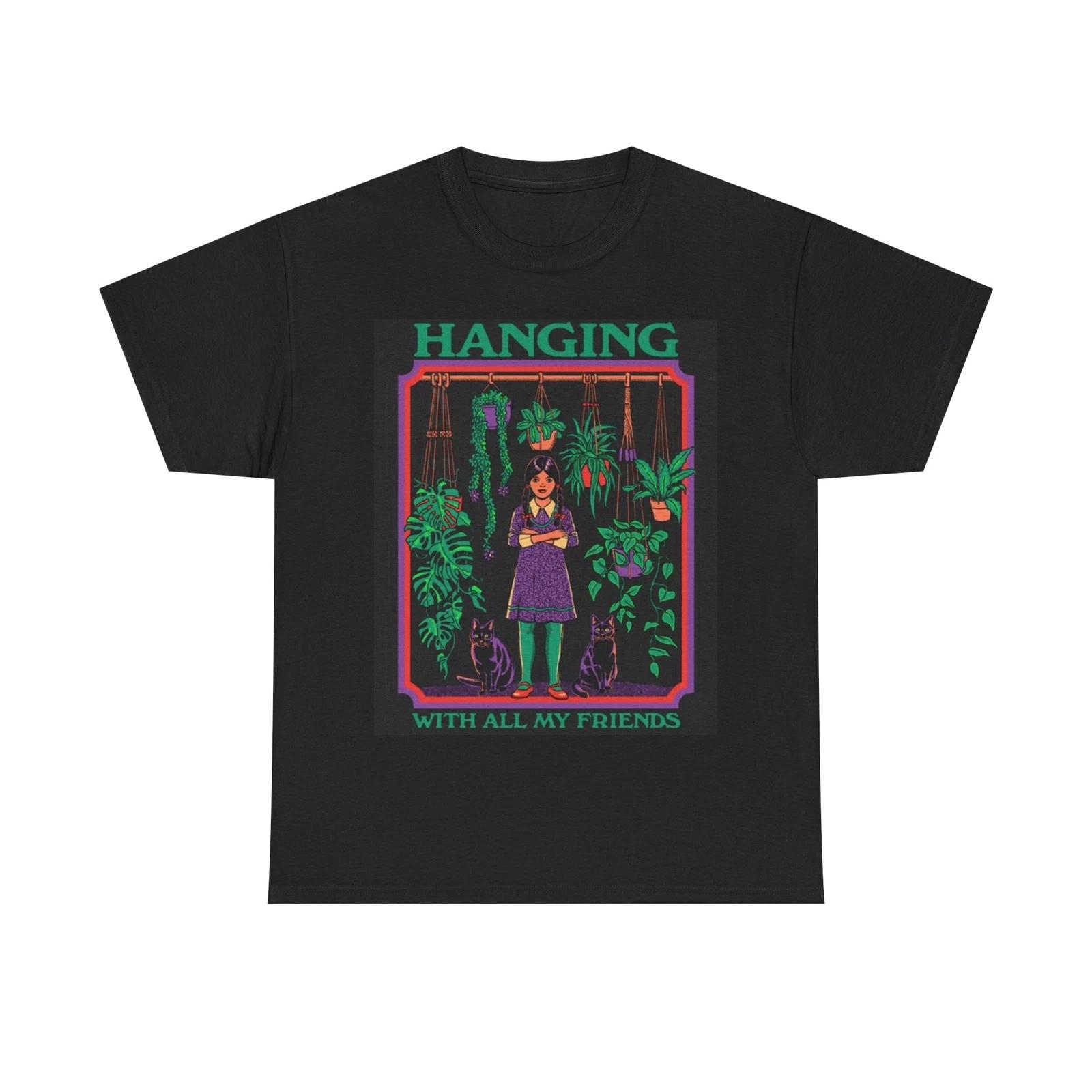 Men s and Women s T-shirts Hanging With my Friends S