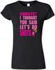 Squats I Thought You Said Lets Do Shots Funny Workout T-shirt