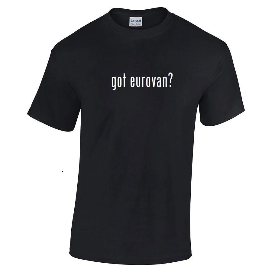 Got Eurovan ? T-Shirt Black White Tee Shirt Cotton S - 5XL M