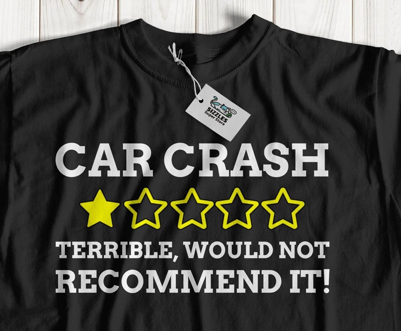 Unisex Funny Car Crash T-Shirt Crash Car Collision Recovery Gifts 3XL