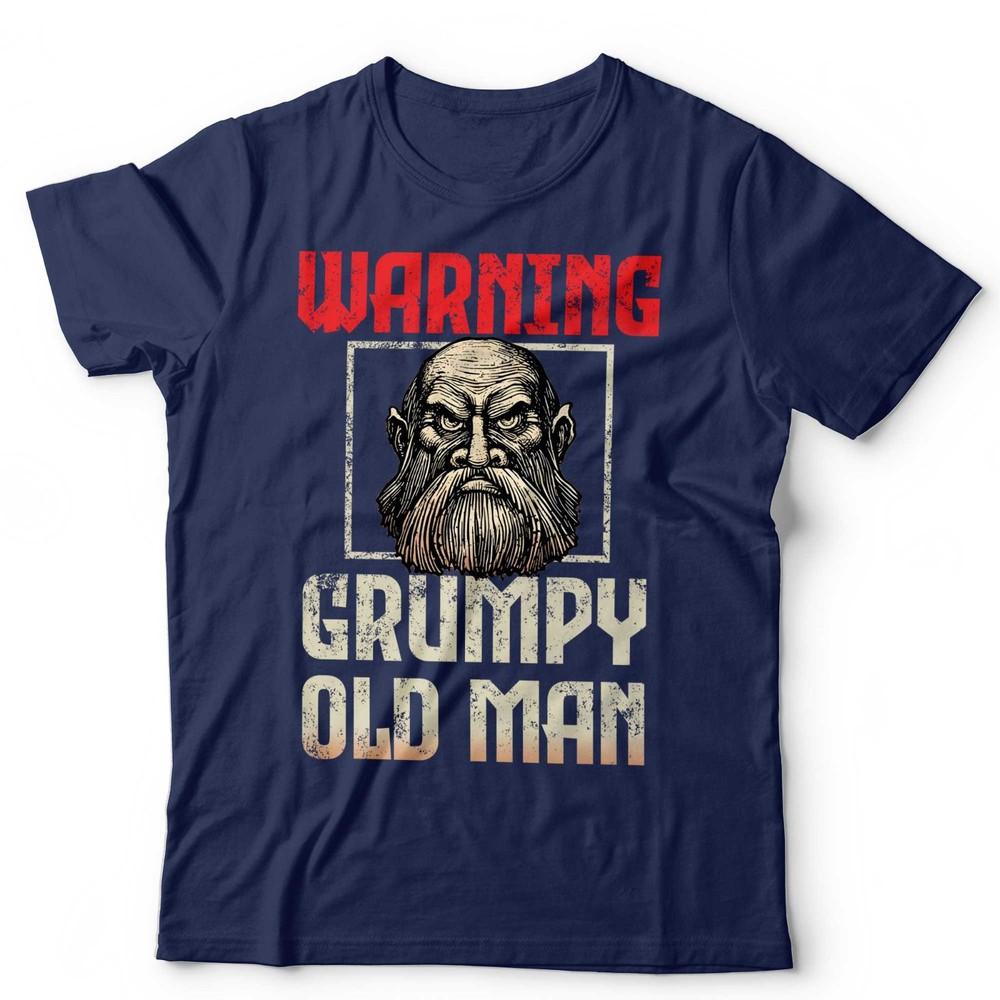 Warning Grumpy Old Unisex TShirt Funny Fathers Day Gift Novelty Slogan Bald Beard S