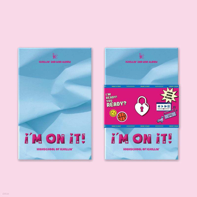 ICHILLIN' - 2nd Mini Album: I'M ON IT! [POCA Ver.]