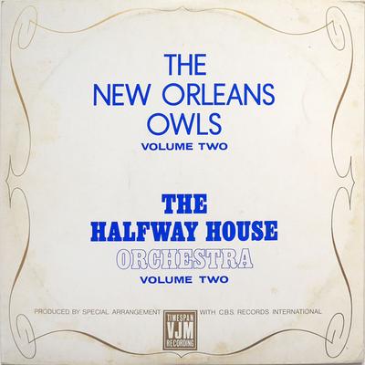 LP Record NEW ORLEANS OWLS / HALFWAY HOUSE DA - The New Orleans Owls Volume Two / T VLP22 VJM 1969 UK Jazz Used