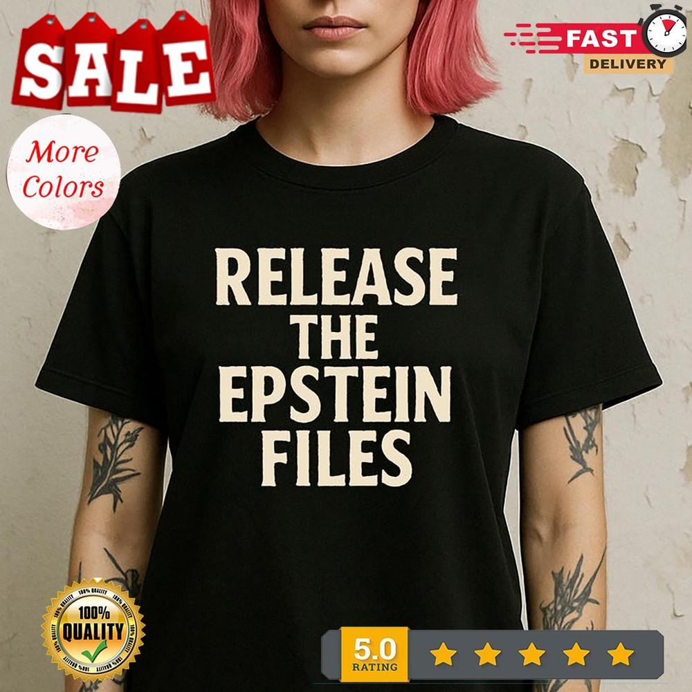 

Release The Epstein Files Shirt - Political Protest Tee - Censorship Graphic ... 3XL