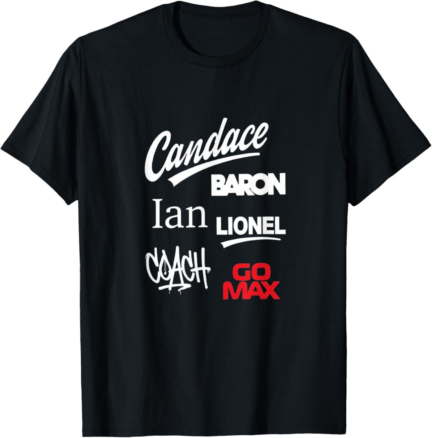 Team Candace Baron Coleman Fan Shirt Ian Coach Lionel GO MAX T-Shirt XL