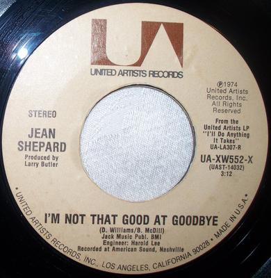 7inch Record JEAN SHEPARD  Im Not That Good At Goodbye UAXW552X UNITED ARTISTS 1974 US CountryFolk Used