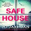 Safe House by Jo Jakeman Paperback Book 9781784709259