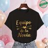 Spanish Girls Bridal Shower T-Shirts Team Bride Tribe Gold Blouses Short Sleeve O Neck Tees for Hen Party Wedding Celebration