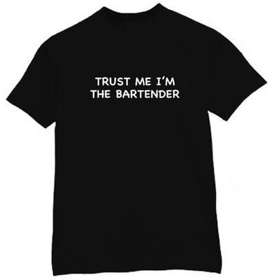 Trust Me I'm The Bartender Funny Bar Humor Stylish Black Unisex T-Shirt
