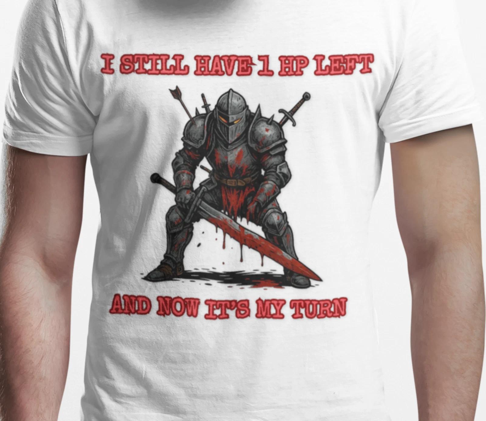 I Still Have 1 HP Left DND Victory TShirt Fighter Tee RPG Gamer Gift M