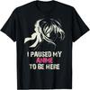 Aesthetic Anime Shirts Men Women, I Paused My Anime Funny T-Shirt