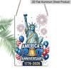 2D Flat Decoration Aluminum Sign 7.87*11.8 Inch Plaque US 250th Founding Anniversary Patriotic Statue of Liberty with Anniversary Text Easy To Hang