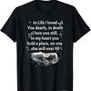 I livet älskade jag dig ömt I döden älskar jag dig fortfarande T-shirt