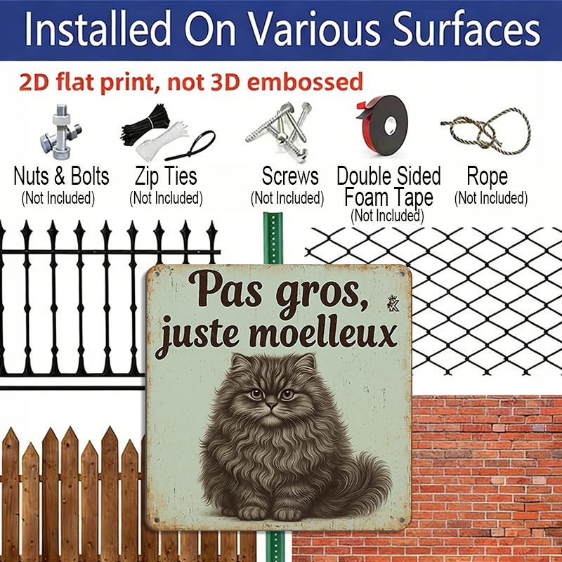 2D Flat - 1pc, Interesting Cat Sign, Vintage Aluminum Sign, Home Wall Art, Fluffy Cat Decoration, Not Fat, Just Fluffy, Humorous Plaque for Cat Lovers