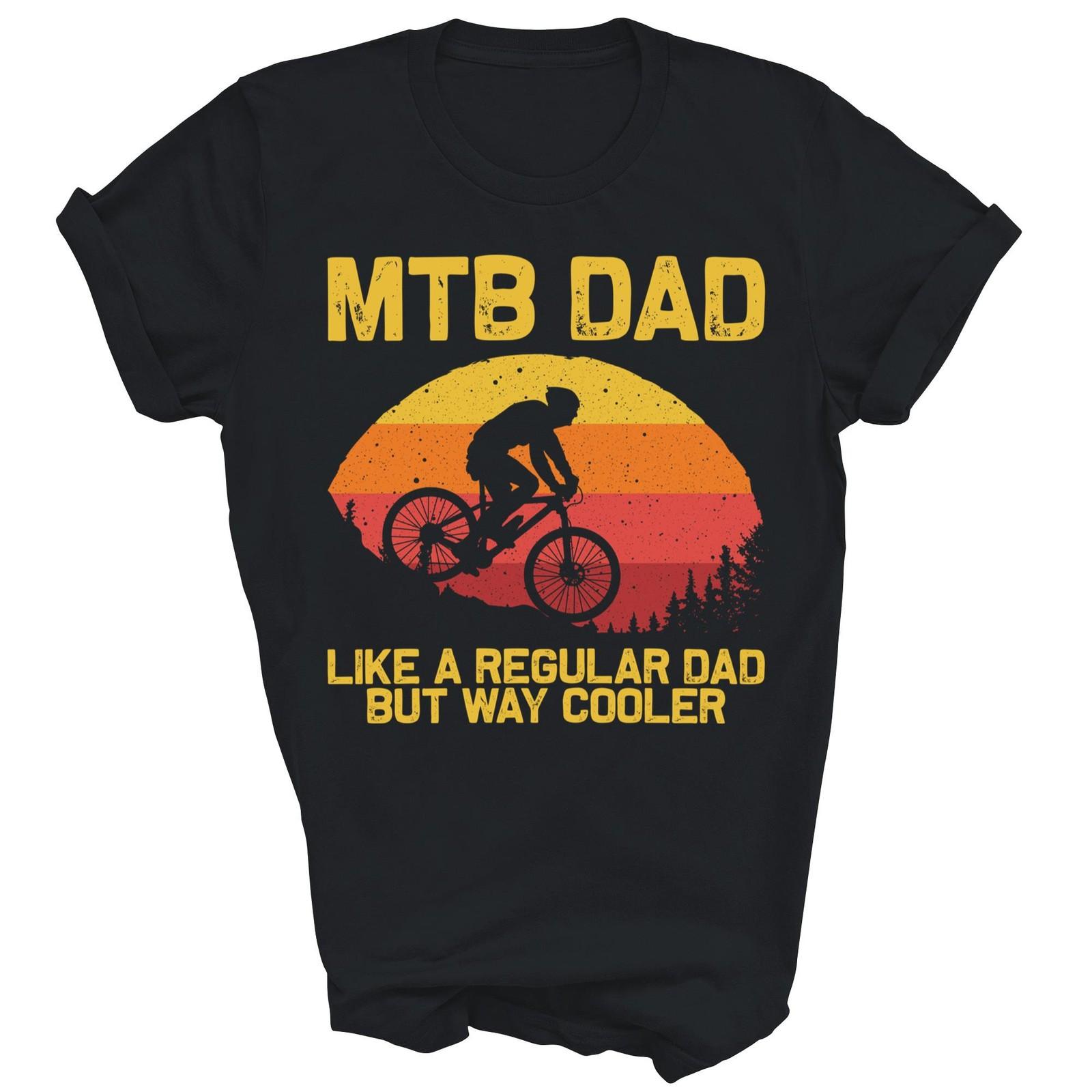 Mountain Biking Dad Father Biker Bicycle Bike Shirt Gift Unisex T-Shirt L