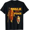 Peace Walking Monks and Aloka Dog Walk for Peace Men Women T-Shirt