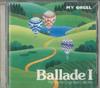 CD VARIOUS  Ballade 1  My Favorite Orgel Best  RY203 MY ORGEL 1991 Japan New Age  Easy Listening Used